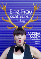 Andrea Badey - Besser gut geschminkt als vom Leben gezeichnet